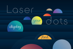 Boost Your Brand with Laser Dots: A Powerful Display Font for Small Businesses