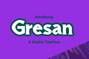 Gresan: The Font That Elevates Your Campaigns